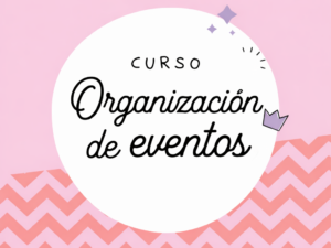 Curso Organización de eventos sociales