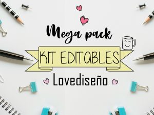 Mega pack Kit editables Lovediseño
