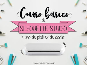 CURSO BÁSICO SILHOUETTE STUDIO + USO DE PLOTTER