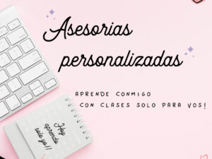 ASESORÍA PERSONALIZADA 1 MES